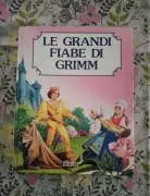 le grandi fiabe di Grimm