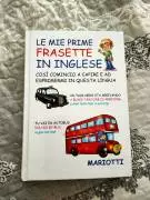 le mie prime frasette in inglese